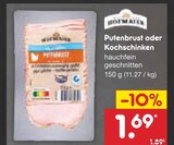 Putenbrust oder Kochschinken Angebote von Hofmaier bei Netto Marken-Discount Nürtingen für 1,69 €