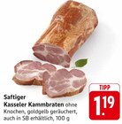 Saftiger Kasseler Kammbbraten Angebote bei E center Rottenburg für 1,19 €