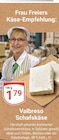 GLOBUS Mühldorf - Valbreso Schafskäse Angebot im Prospekt Valbreso Schafskäse bei GLOBUS im Mühldorf Prospekt für 1,79 €