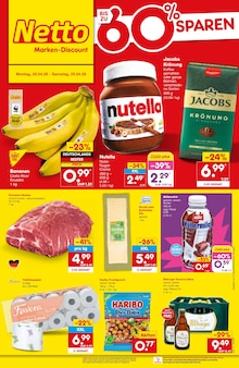 Nutella im aktuellen Netto Marken-Discount Prospekt (Mannheim) Nutella im Netto Marken-Discount Prospekt "Aktuelle Angebote" mit 60 Seiten (Mannheim)