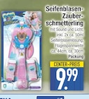 Seifenblasen-Zauberschmetterling Angebote bei EDEKA Augsburg für 9,99 €