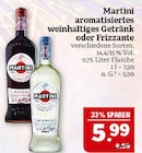 aromatisiertes weinhaltiges Getränk oder Frizzante Angebote von Martini bei Marktkauf Fürth für 5,99 €