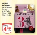 Kaffeepads Angebote von Globus bei GLOBUS Rostock für 4,49 €