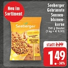 Gebrannte Sonnenblumenkerne Angebote von Seeberger bei EDEKA Lippstadt für 1,49 €