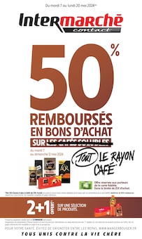 Prospectus Intermarché de la semaine "50% REMBOURSÉS EN BONS D'ACHAT SUR TOUT LE RAYON CAFÉ" avec 1 pages, valide du 07/05/2024 au 20/05/2024 pour Saint-Privat-des-Vieux et alentours