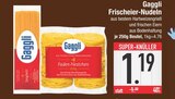 Aktuelle Nudeln Angebote bei EDEKA in Ingolstadt Aktuelles Frischeier-Nudeln Angebot bei EDEKA in Ingolstadt ab 1,19 €