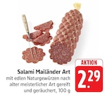Aktuelle Wurst Angebote bei EDEKA in Karlsruhe Aktuelles Salami Mailänder Art Angebot bei EDEKA in Karlsruhe ab 2,29 €