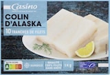 Colin d’Alaska surgelé - CASINO à 7,80 € dans le catalogue Géant Casino