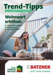 Batzner Baustoffe Baumärkte Prospekt der aktuellen Woche mit 16 Seiten, gültig von 16.10.2026 bis 25.10.2026, in Lichtenfels und Umgebung Aktueller Batzner Baustoffe Baumärkte Prospekt in Lichtenfels und Umgebung, "Trend-Tipps für die energetische Sanierung" mit 16 Seiten, 16.10.2026 - 25.10.2026