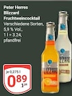 GLOBUS Hoyerswerda - Blizzard Fruchtweincocktail Angebot im Prospekt Blizzard Fruchtweincocktail bei GLOBUS im Hoyerswerda Prospekt für 0,89 €