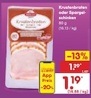 Krustenbraten oder Spargelschinken Angebote bei Netto Marken-Discount Greifswald für 1,19 €