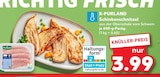 Kaufland - Schinkenschnitzel Angebot im Prospekt Schinkenschnitzel bei Kaufland im Prospekt "" für 3,99 €