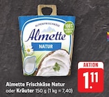 Frischkäse Natur bei EDEKA im Prospekt "" für 1,11 €