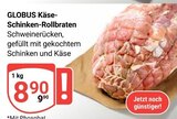 Käse-Schinken-Rollbraten im Angebot bei GLOBUS in Bruchsal Käse-Schinken-Rollbraten Angebote von GLOBUS bei GLOBUS Bruchsal für 8,90 €