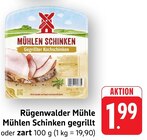EDEKA Neuhofen - Mühlen Schinken gegrillt Angebot im Prospekt Mühlen Schinken gegrillt bei EDEKA im Neuhofen Prospekt für 1,99 €
