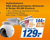 Außenkamera HB8 Akkubetriebene Schwenk- & Neige-WLAN-Kamera Angebote von HB8 bei expert Lehrte für 129,00 €