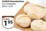 Aktuelle Wecker Angebote bei GLOBUS in Krefeld Aktuelles Weizenbrötchen Angebot bei GLOBUS in Krefeld ab 1,95 €