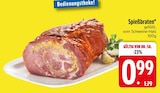Spießbraten Angebote bei EDEKA Ravensburg für 0,99 €