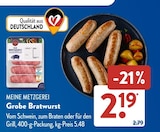 Grobe Bratwurst Angebote von MEINE METZGEREI bei ALDI SÜD Schwäbisch Gmünd für 2,19 €