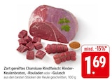 Rinder-Keulenbraten Angebote von Charoluxe bei EDEKA Neustadt für 1,69 €