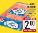 Quarkbällchen Angebote von EDEKA bei EDEKA Ingolstadt für 2,00 €