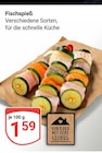 GLOBUS - Fischspieß Angebot im Prospekt Fischspieß bei GLOBUS im Prospekt "" für 1,59 €