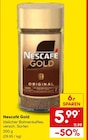 Gold im Angebot bei Netto Marken-Discount in Hückelhoven Gold Angebote von Nescafé bei Netto Marken-Discount Hückelhoven für 5,99 €