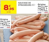 Intermarché Super Saint-Dizier - Promo Saucisse de Strasbourg Promo Saucisse de Strasbourg à 8,95 € dans le catalogue Intermarché Super à Saint-Dizier