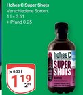 Super Shots Angebote von hohes C bei GLOBUS Neunkirchen für 1,19 €