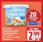 Snacknüsse oder Studentennüsse von Maryland für 2,99 € bei EDEKA im Angebot Snacknüsse oder Studentennüsse von Maryland im aktuellen EDEKA Prospekt