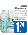 Mineralwasser classic im EDEKA Prospekt Mineralwasser classic von Jakobus im aktuellen EDEKA Prospekt für 1,74 €