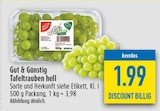 Tafeltrauben hell im Angebot bei diska in Erfurt Tafeltrauben hell Angebote von Gut & Günstig bei diska Erfurt für 1,99 €
