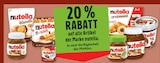 20 % Rabatt im Angebot bei Marktkauf in Görlitz 20 % Rabatt Angebote von nutella bei Marktkauf Görlitz