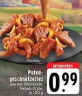 Aktuelle Pute Angebote bei EDEKA in Mönchengladbach Aktuelles Putengeschnetzeltes Angebot bei EDEKA in Mönchengladbach ab 0,99 €