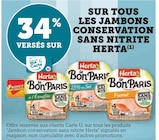 34% versés sur ma carte u sur tous les jambons conservation sans nitrite herta à Super U dans Villedieu-la-Blouère