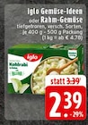 EDEKA - Gemüse-Ideen oder Rahm-Gemüse Angebot im Prospekt Gemüse-Ideen oder Rahm-Gemüse bei EDEKA im Prospekt "" für 2,39 €
