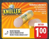 Delikatess Leberwurst im Angebot bei EDEKA in Jena Delikatess Leberwurst Angebote bei EDEKA Jena für 1,00 €