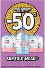 -50% de remise immédiate sur le 2ème sur tout Evian(1) - Evian en promo chez Intermarché Montpellier