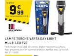 Promo Lampe Torche Day Light Multi LED F20 à 9,99 € dans le catalogue Tout Faire à Madonne-et-Lamerey