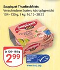 Thunfischfilets Angebote von Saupiquet bei GLOBUS Neubrandenburg für 2,99 €
