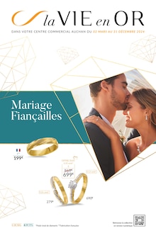 Prospectus Auchan Hypermarché à Vélizy-Villacoublay, "Mariage Fiançailles", 12 pages de promos valables du 02/03/2024 au 31/12/2024