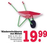 Kinderschubkarre aus Metall im Angebot bei E center in Frankfurt Kinderschubkarre aus Metall Angebote bei E center Frankfurt für 19,99 €