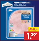 Kochhinterschinken im Angebot bei Netto Marken-Discount in Cottbus Kochhinterschinken Angebote von Hofmaier bei Netto Marken-Discount Cottbus für 1,39 €