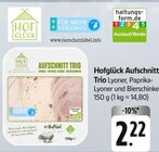 Aktuelles Aufschnitt Trio Angebot bei E center in Ulm ab 2,22 €