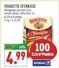 Aktuelle Ofenkäse Angebote bei Marktkauf in Düsseldorf Aktuelles Ofenkäse Angebot bei Marktkauf in Düsseldorf ab 4,99 €