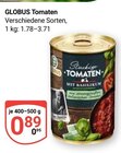 Aktuelles Tomaten Angebot bei GLOBUS in Duisburg ab 0,89 €