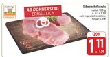 Schweinehüftsteaks im Angebot bei E center in Coburg Schweinehüftsteaks Angebote bei E center Coburg für 1,11 €
