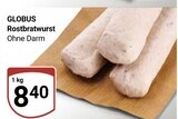 Aktuelle Bratwurst Angebote bei GLOBUS in Halle (Saale) Aktuelles Rostbratwurst Angebot bei GLOBUS in Halle (Saale) ab 8,40 €
