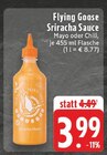 Sriracha Sauce im Angebot bei EDEKA in Moers Sriracha Sauce Angebote von Flying Goose bei EDEKA Moers für 3,99 €