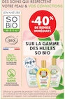 Super U Melesse - Promo -40% de remise immédiate sur la gamme des huiles SO BIO Promo -40% de remise immédiate sur la gamme des huiles SO BIO à dans le catalogue Super U à Melesse
